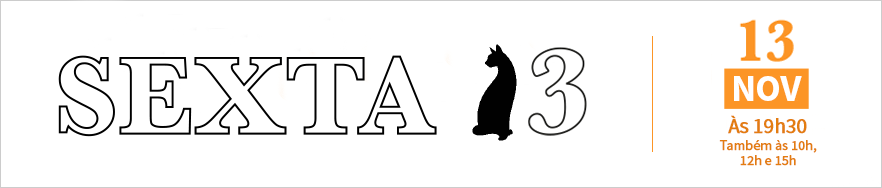 Três Sextas-feiras. Três dicas. Três oportunidades. 3 SEXTA1