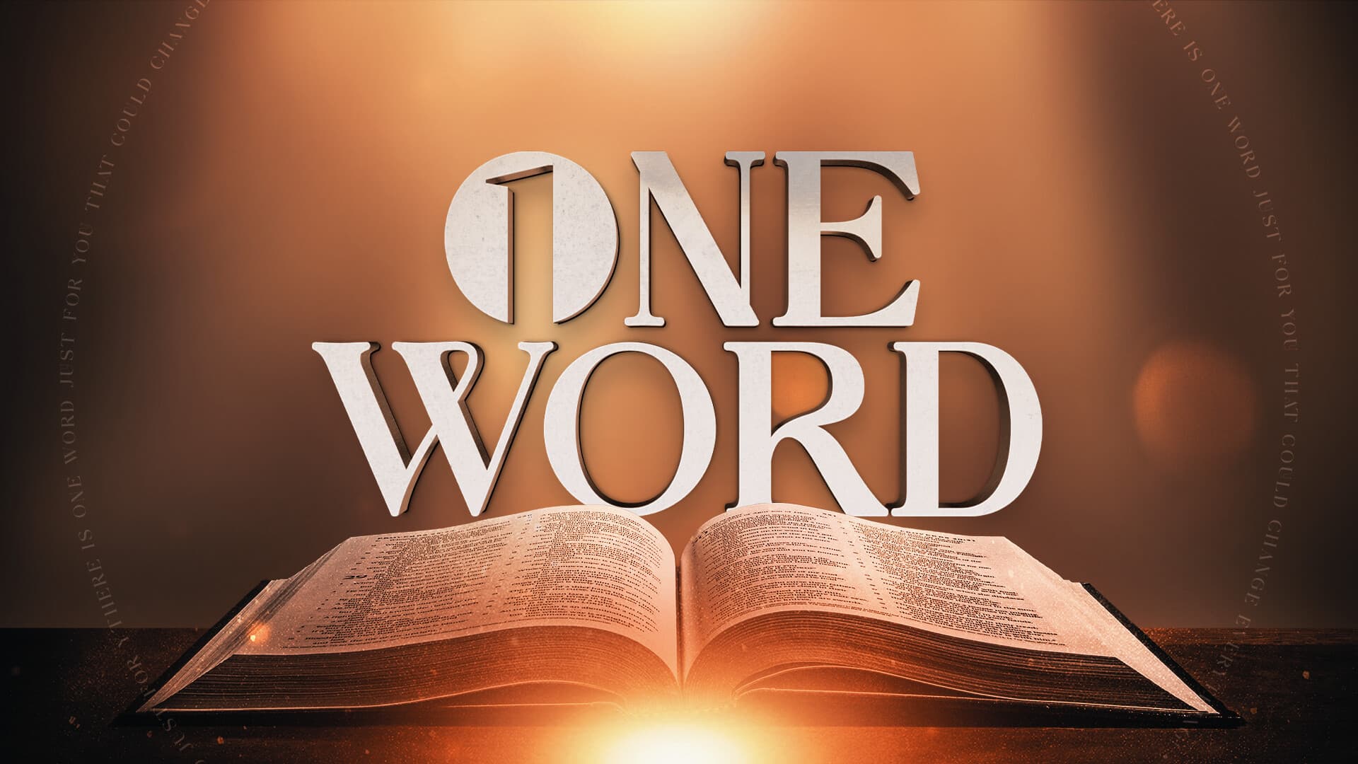 One Word — large dimensional lettering rising above an illuminated open Bible