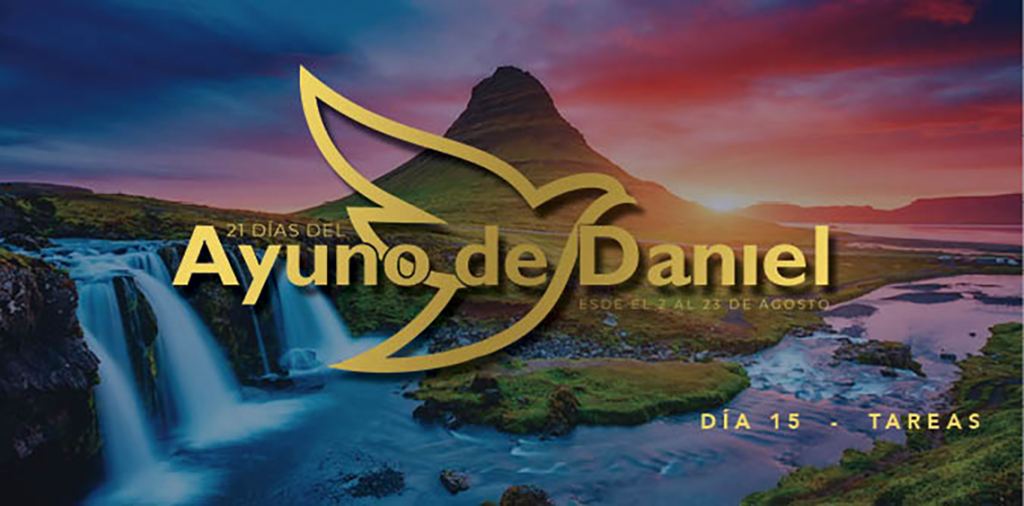 Tarea 15 del Ayuno de Daniel 1 21 days BPA SP15