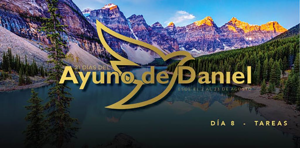 Día 8 del Ayuno de Daniel