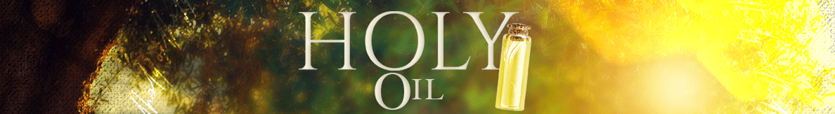 The Holy Oil - UCKG HelpCentre