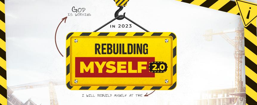 Rebuilding Yourself