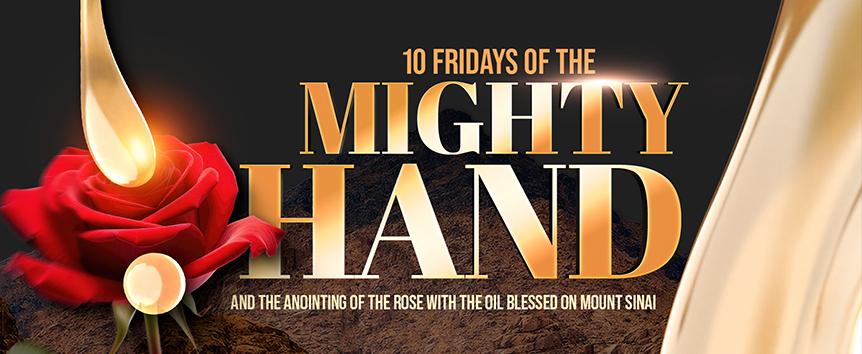 10 Fridays Mighty Hand