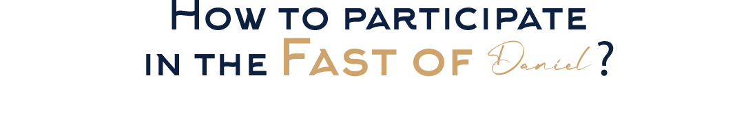 How to participate in the fast