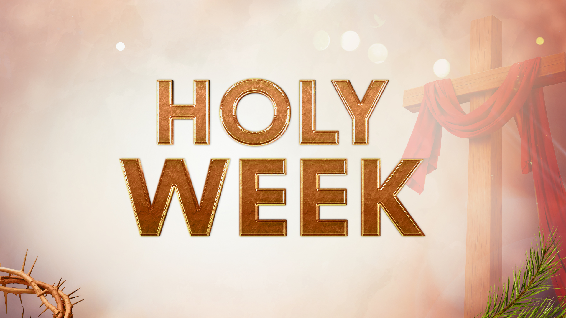 Holy Week 1