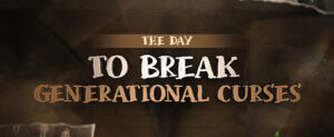 Break Generational Curses web article